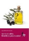 Aceite de oliva: beneficios para la salud