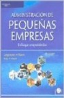 Adminitracion pequeã‘as empresas enfoque empresarial