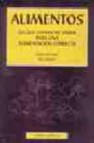Alimentos: lo que conviene saber para una alimentacion correcta