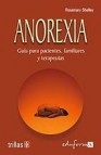 Anorexia: guia para pacientes, familiares y terapeutas