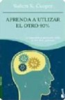 Aprenda a utilizar el otro 90%