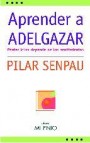 Aprender a adelgazar (epub) (ebook)