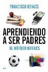 Aprendiendo a ser padres: en metodo kovacs