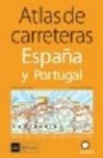 Atlas de carreteras de espaã‘a y portugal 2005 (geoplaneta)