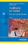 Auditoria en salud: para una gestion eficiente (2âª ed.)