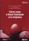 Como crear y hacer funcionar una empresa (8âª ed.)