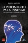 Conocimiento para innovar (2âª ed.)