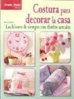 Costura para decorar la casa: las labores de siempre con diseã‘os actuales