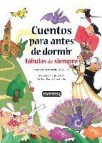 Cuentos para antes de dormir: fabulas de siempre