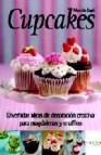 Cupcakes: divertidas ideas de decoracion creativa para magdalenas y muffins