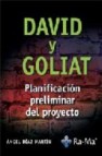 David y goliat: planificacion preliminar del proyecto