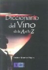 Diccionario del vino de la a a la z