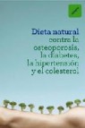 Dieta natural contra osteoporosis, diabetes