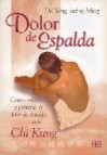 Dolor de espalda: como curar y prevenir el dolor de espalda con chi kung