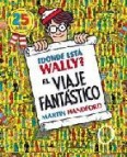 â¿donde esta wally?: el viaje fantastico (25 aã‘os)