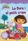 Dora i el petit cranc (dora l exploradora)