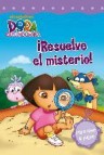 Dora la exploradora: â¡resuelve el misterio!