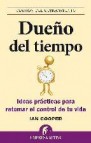 Dueã‘o del tiempo: ideas practicas para retomar el control de tu v ida