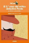 El 5âº caso del mitico detective penta