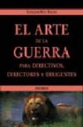 El arte de la guerra para directivos, directores y dirigentes