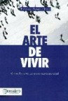 El arte de vivir: valores humanos para una nueva sociedad