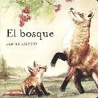 El bosque (coleccion â¿donde viven los animales?