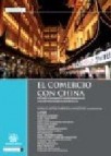 El comercio con china. oportunidad empresarial, incertidumbres ju ridicas