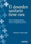 El desorden sanitario tiene cura