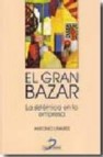 El gran bazar : la sistemica en la empresa