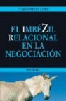 El imbezil relacional en la negociacion