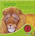 El leon dice â¡groar!: sonido de los animales