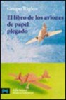 El libro de los aviones de papel plegado