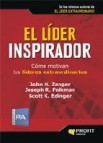 El lider inspirador: como motivan los lideres extraordinarios