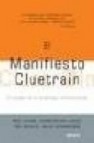 El manifiesto cluetrain: el ocaso de la empresa