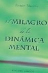 El milagro de la dinamica mental