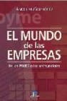 El mundo de las empresas: de las pymes a las unimundiales