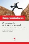 Emprendedores: 25 casos de exito en el mundo empresarial