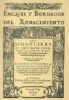 Encajes y bordados del renacimiento (ed. facs. de la ed. 1606)