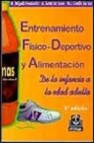 Entrenamiento fisico-deportivo y alimentacion de la infancia a la edad adulta