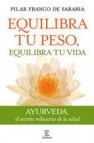 Equilibra tu peso, equilibra tu vida (ebook)