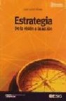 Estrategia: de la vision a la accion