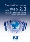 Estrategias empresariales en la web 2.0 las redes sociales online