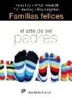 Familias felices: el arte de ser padres