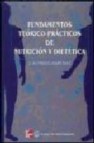 Fundamentos teorico-practicos de nutricion y dietetica