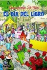 Geronimo stilton: el dia del libro