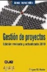 Gestion de proyectos: edicion revisada y actualizada 2010 (manuales imprescindibles)