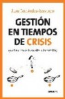 Gestion en tiempos de crisis (o como darle la vuelta a la tortill a)