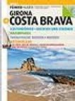 Girona costa brava (guia + mapa) - deutsch