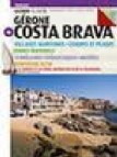 Girona costa brava (guia + mapa)- franã†ais