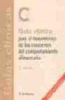 Guia clinica para el tratamiento de los trastornos del comportami ento alimentario